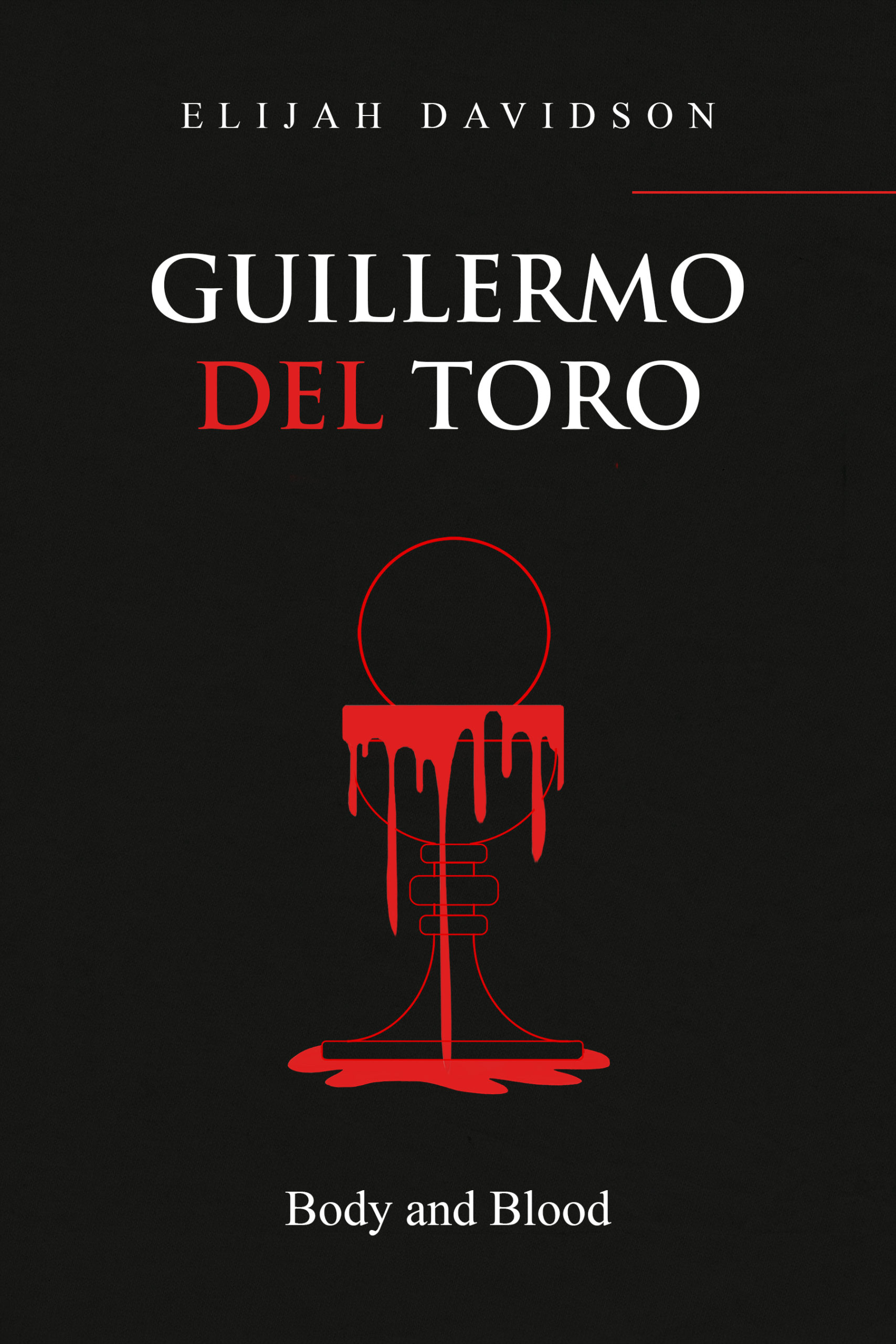 Guillermo del Toro Body and Blood cover